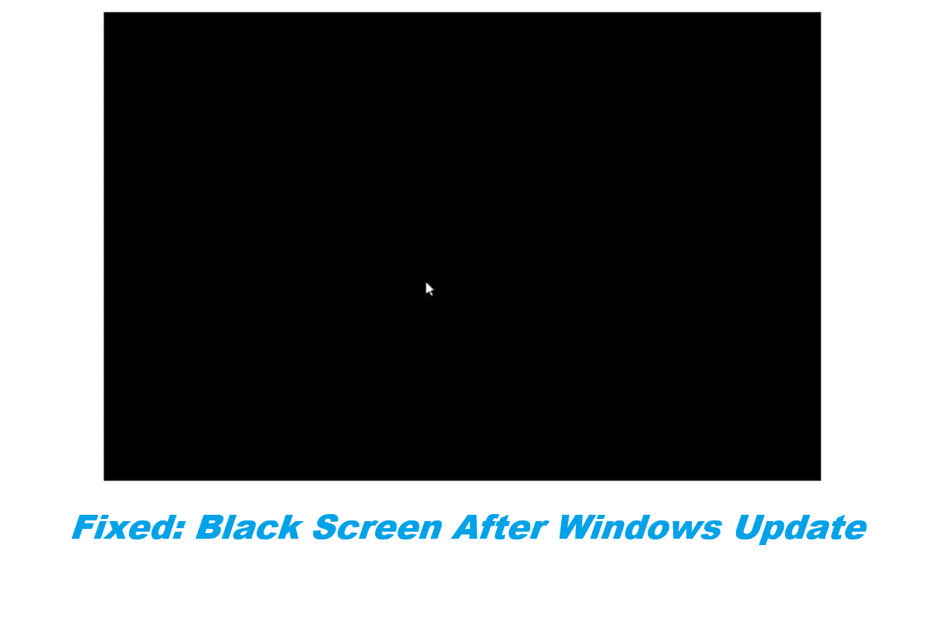 Black Screen After Windows Update